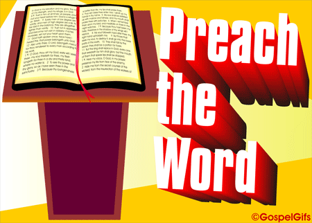 Preaching the Word...a personal word! Preaching the Word…a personal word!